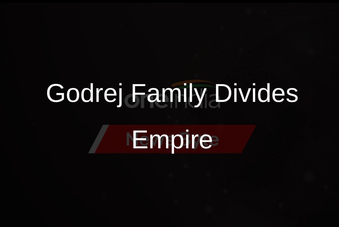 Black background with white text that says “Godrej Family Divides Empire