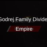 Black background with white text that says “Godrej Family Divides Empire